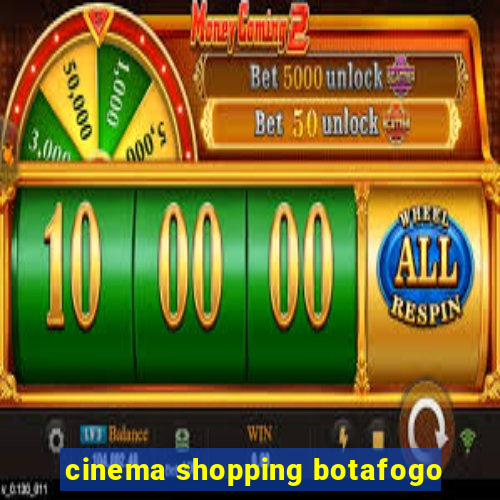 cinema shopping botafogo